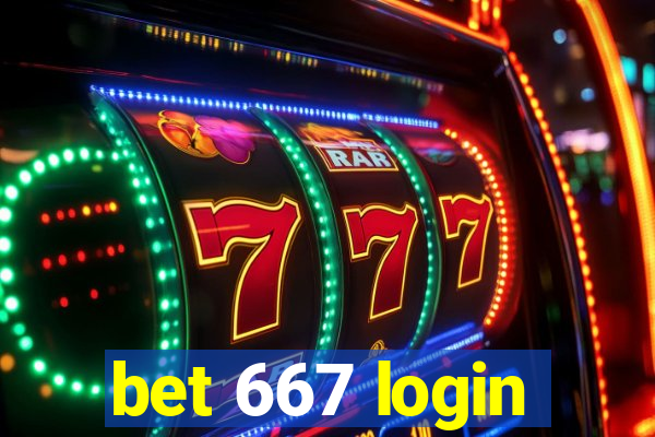 bet 667 login